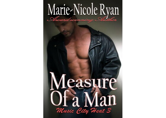 楽天kobo電子書籍ストア Measure Of A Man Music City Heat 3 Marie Nicole Ryan 楽天kobo電子書籍ストア Measure Of A Man Music City Heat 3 Marie Nicole Ryan